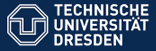 Technische Universit鋞 Dresden